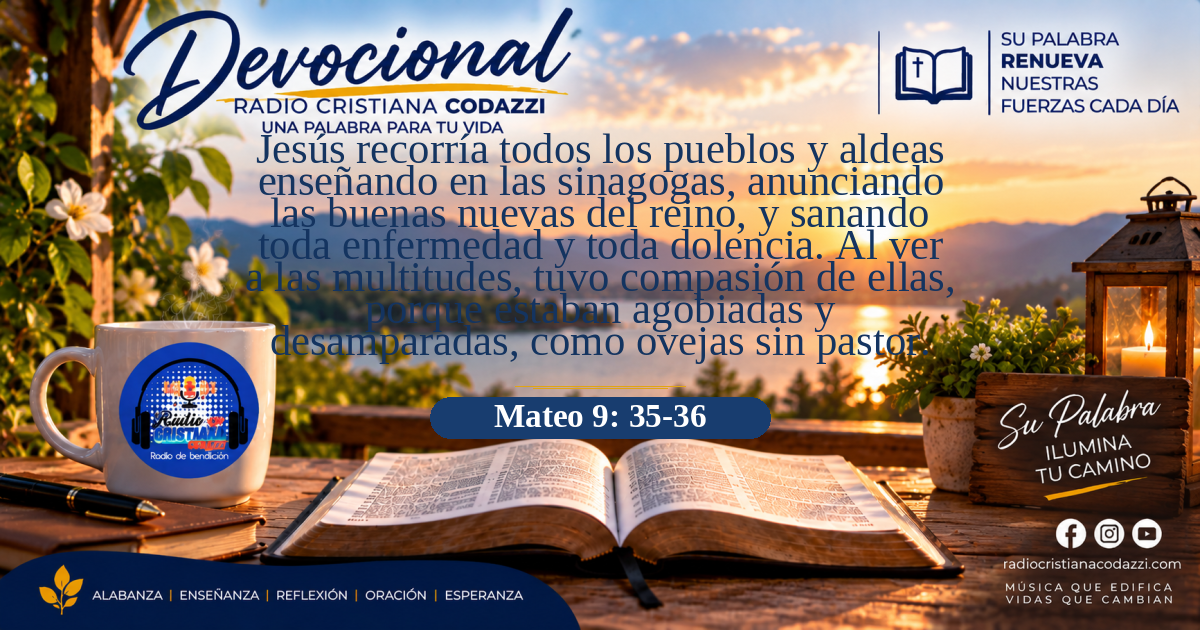 Jesús tuvo compasión de sus ovejas